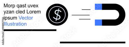 Marketing, finance, business strategy, wealth creation, economic success, currency flow. A magnet attracts a dollar coin. Finance and business strategy concepts