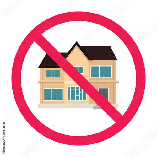 No house sign, forbidden home building property symbol, ideal for real estate restriction icon