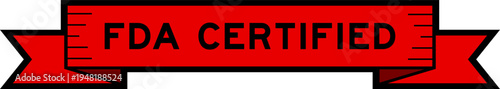 Ribbon label banner with word FDA certified in red color on white background