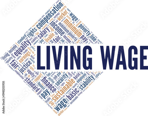 Living Wage word cloud conceptual design isolated on white background.