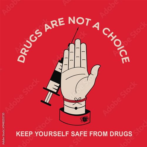 A hand stops a syringe promoting a drug free and safe lifestyle choice