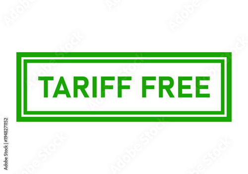 Sello verde con el texto libres aranceles sobre fondo blanco