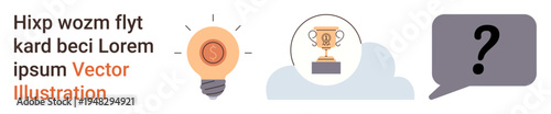 Creativity, innovation, achievement, problem-solving, brainstorming, goal setting. Light bulb, trophy on a podium and question mark in a speech bubble. Creativity and innovation concept