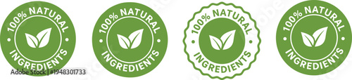 Vector illustration of green natural product badges with leaf icons and 100 percent natural ingredients eco friendly labels