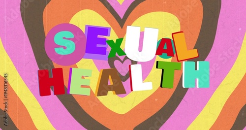 On load colorful letters spelling SEXUAL HEALTH animating layering over layered hearts for health
