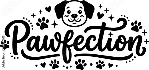 Black and white cute dog face with paw prints and hearts surrounding playful pawfection lettering script design