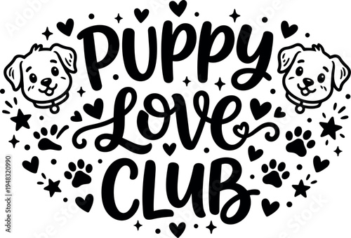 Cute smiling puppy faces with loving paw prints and heart shapes surrounding playful puppy love club text design
