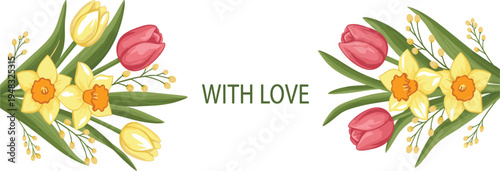 Spring Floral Bouquet with Tulips and Daffodils with Love Text Romantic Flower Arrangement for Greeting Cards, Wedding Invitations, and Seasonal Designs