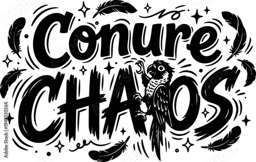 Black and white vector art of a parrot perched around bold typography reading conure chaos surrounded by feathers and decorative stars