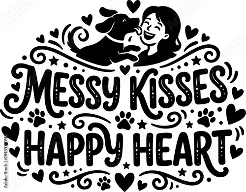 Black and white vector art of dog licking woman face with messy kisses and happy heart lettering surrounded by paws hearts and stars