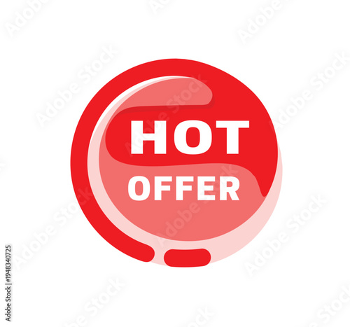 Hot offer banner for marketing use for business sign design. Vector badge red colour.