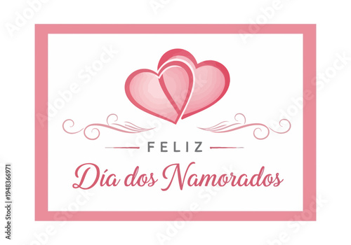 Feliz dia dos namorados greeting card with pink hearts