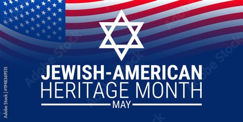 Jewish American Heritage Month usa flag  background, banner, card or poster design template is observed every year during May, to raise awareness about the mission. Vector illustration.