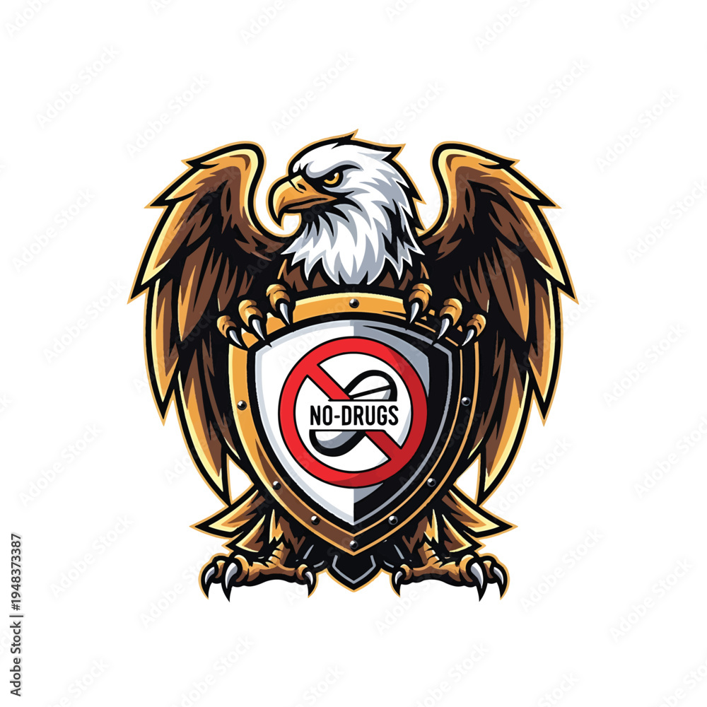 Fototapeta premium Eagle Shield with No Drugs Our Motto