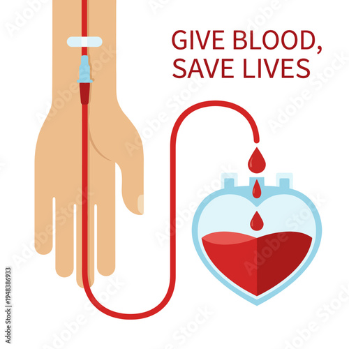A motivational depiction of blood donation, showcasing a hand connected to an IV with a heart-shaped blood bag highlighting the importance of giving blood to save lives.