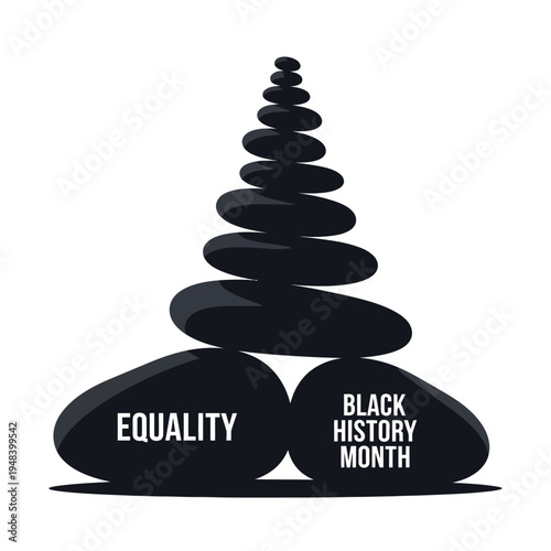 Stacked stones forming a pyramid with text reading equality and black history month