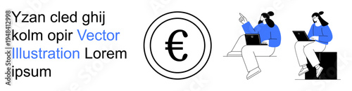 Finance, teamwork, online collaboration, productivity, business discussions, digital economy. Two individuals seated with laptops beside a Euro currency symbol. Finance and teamwork