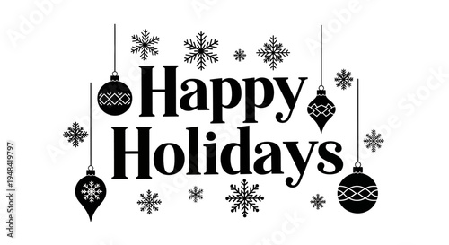 Black Happy Holidays Christmas Ornaments Snowflakes.