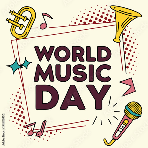A vibrant illustration celebrates world music day with instruments notes and a bold text design