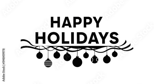 Black Happy Holidays Ornament Graphic Design.