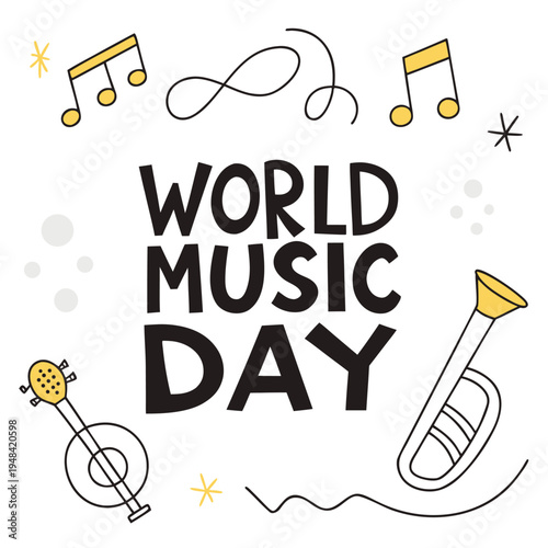 A cheerful illustration celebrates world music day with musical notes instruments and bold typography