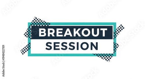 Breakout session text label for business meeting and conference event isolated png