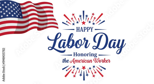 American workers celebrate Labor Day with patriotic flag and fireworks display