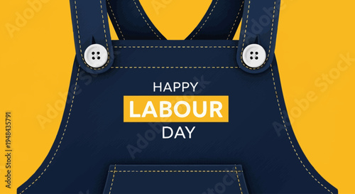 A Labour Day celebration poster features a dark blue overall with Happy Labour Day text on a yellow background.