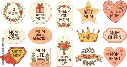 A variety of colorful, hand-drawn badges and tags express sentiments for Mother's Day, including love and appreciation.