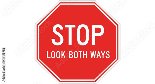 A stop sign displays the word STOP and LOOK BOTH WAYS in a city street environment.