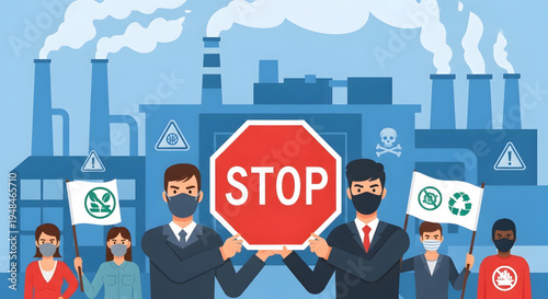 Environmental activists protest pollution factory.