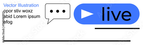 Streaming services, social media, online interaction, messaging, broadcasting, media content. A play button with live text and a speech bubble. Streaming services and social media communication
