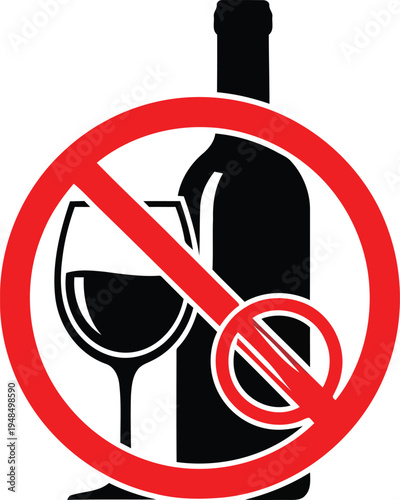 Prohibition symbol indicating no alcohol consumption with wine and bottle graphic. Vector