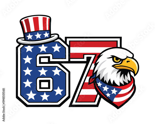 Patriotic 67 Embroidery PNG, American Flag 67 Design, 6 7 Patriotic USA July 4th 1776-2026 Png, 67 American Eagle SVG, America Flag 67 funny, Viral 67 meme USA Independence day. Six Seven American Png