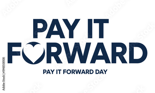 Pay it forward day encouragement