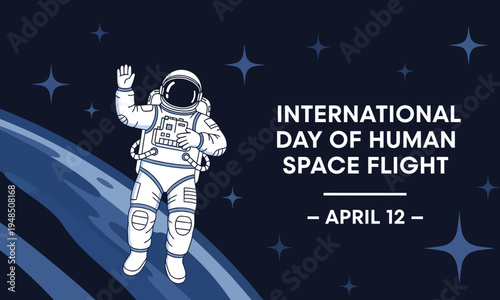 International day of human space flight celebration on april 12