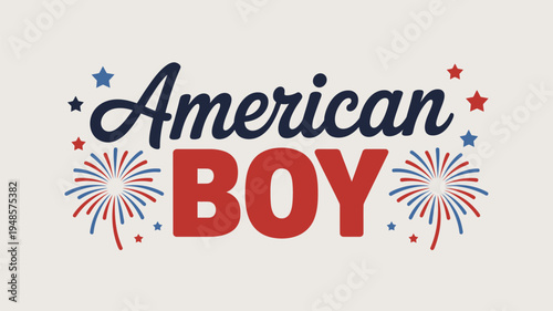 Bold American BOY text with patriotic fireworks and stars design