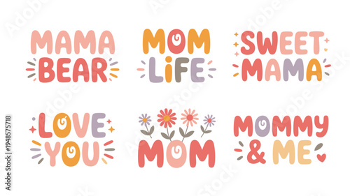 Charming collection of six hand drawn lettering designs about loving motherhood