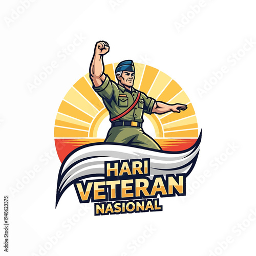 Military Veteran Hero Raising fist with rising sun background and banner text Hari Veteran Nasional