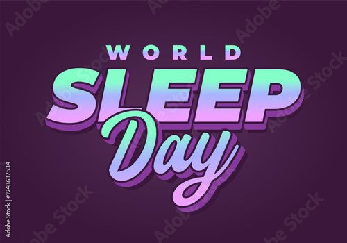 Bold retro styled 3d text reading World Sleep Day in mint to lavender gradient on dark purple background, shadowed and glossy, centered composition.