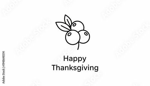 Happy Thanksgiving text with berry branch illustration, minimalist design