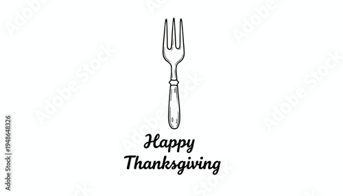 Happy Thanksgiving text with fork illustration, festive holiday greeting