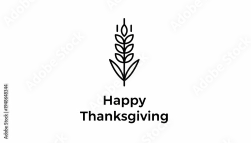 Happy Thanksgiving text with wheat stalk icon, minimalist design