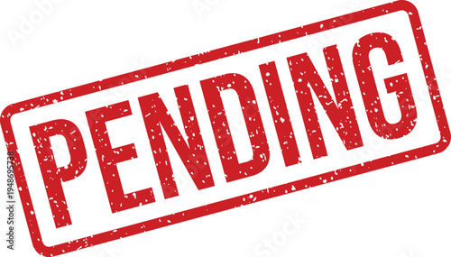 A prominent distressed red rectangular rubber stamp with the word PENDING indicating a waiting status or unresolved situation