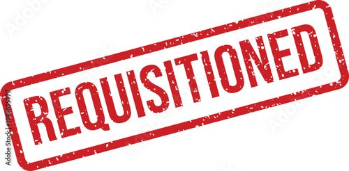 A red rectangular rubber stamp impression clearly displays the word REQUISITIONED on a clean white background