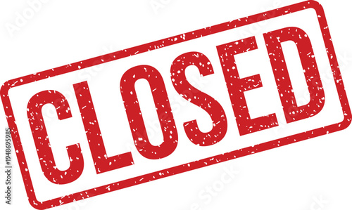 A prominent red rubber stamp displaying the word CLOSED with a distressed effect on a bright white background