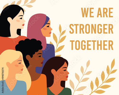 Women empowerment concept diverse women group stronger together female solidarity illustration