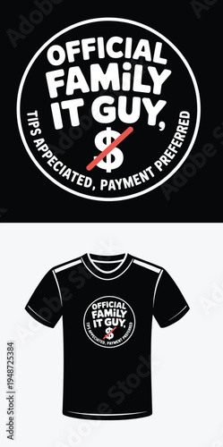 Circular logo for Official Family IT Guy with dollar sign and text graphic