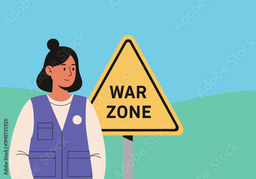 A humanitarian worker stands before a 'War Zone' sign, symbolizing aid in conflict areas. The image conveys urgency and compassion. Modern illustration style.