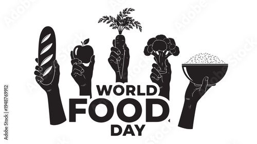 Hands holding bread, apple, carrot, broccoli, and bowl of rice for World Food Day celebration graphic.